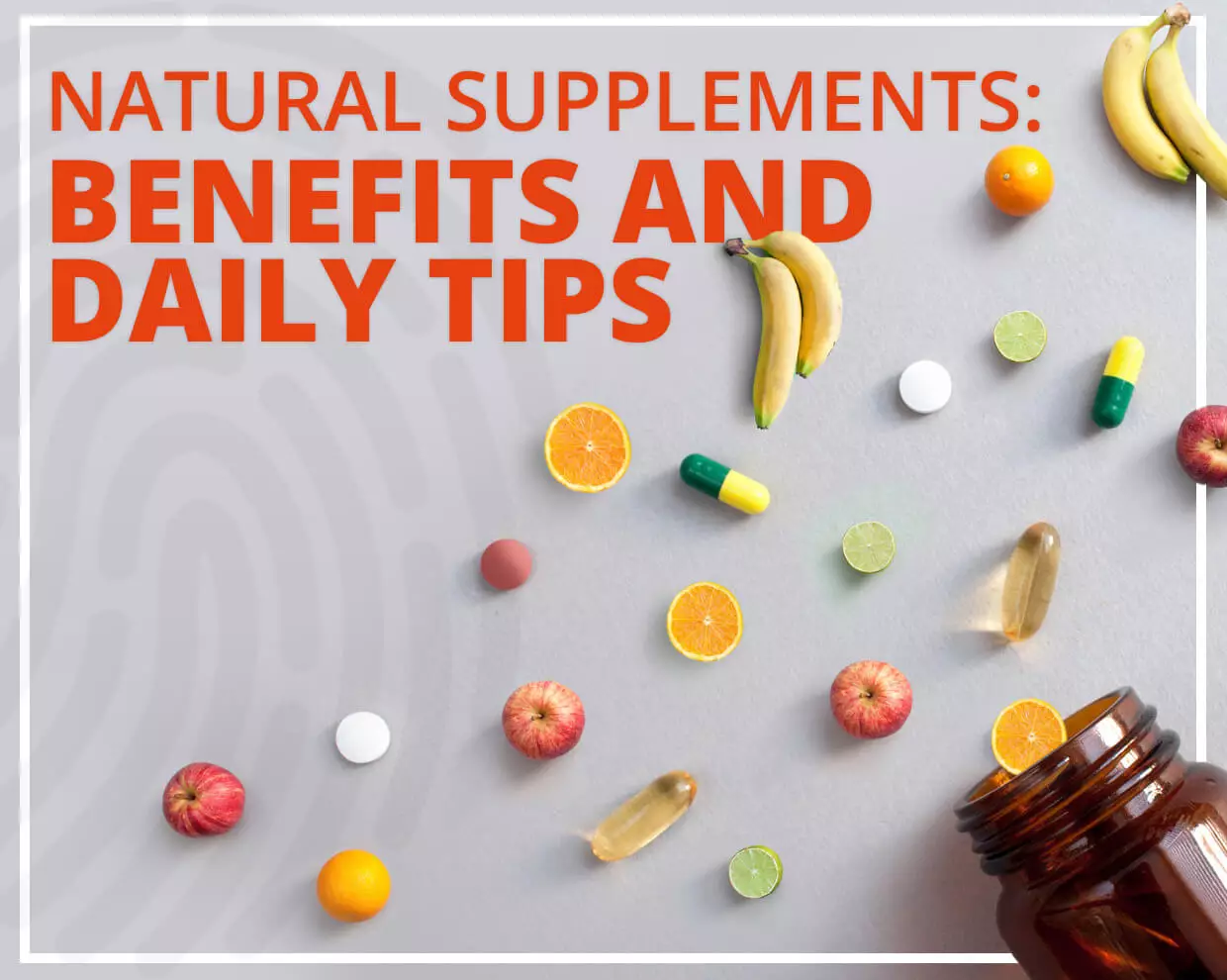 Natural Supplements: Benefits and Daily Tips 